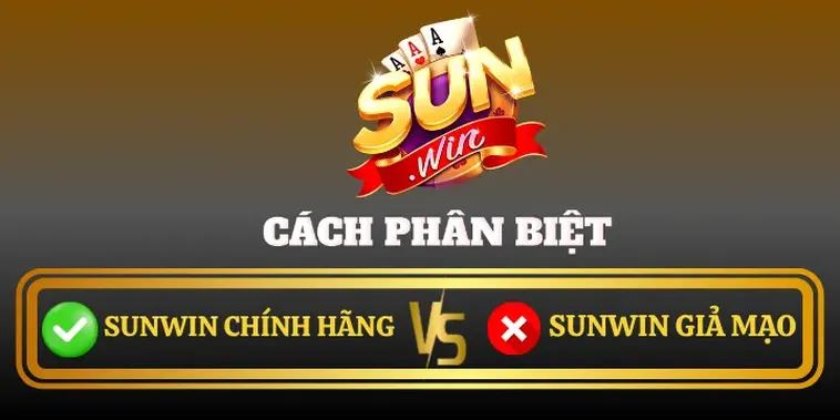 Làm Sao Để Biết Đâu Là Website Sunwin Chính Hãng Cực Chuẩn